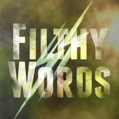 Filthy Words