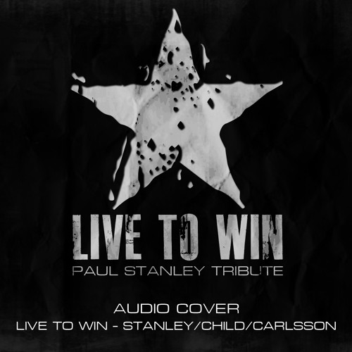 Live to win - Paul Stanley Tribute (Simple Cover)