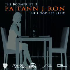 J-Ron Ft JeanR A.k.a. Funk - Pa Tann (The GoodLife ReFix)