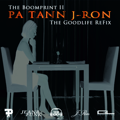 J-Ron Ft JeanR A.k.a. Funk - Pa Tann (The GoodLife ReFix)