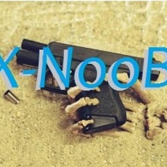 X - NooB - End Up Missing