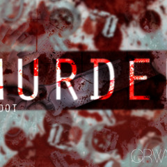 Murder (Produced By Dj Chi)