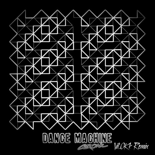 Gtronic - Dance Machine (Vit.OKk Remix)