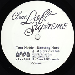 Tom Noble - Dancing Hard (Al Kent's Disco Jam)