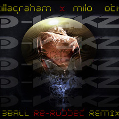 KillaGraham X Milo & Otis - Clowns (D-V3KZ 3Ball Re-Rub Remix)