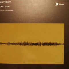 Sandy Rivera "I Cant' Stop" (Luca Cassani Rmx) 2003