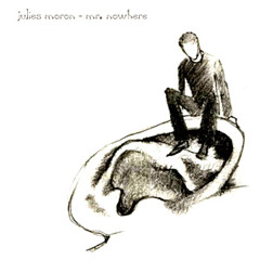 Mr. Nowhere (Mr. Nowhere 2003)