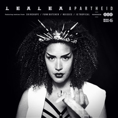 Lea Lea - Apartheid (Skinshape Remix)