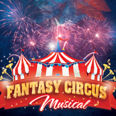 SPOT FANTASY CIRCUS MUSICAL homenaje a MELCOCHITA - SPOT FINAL