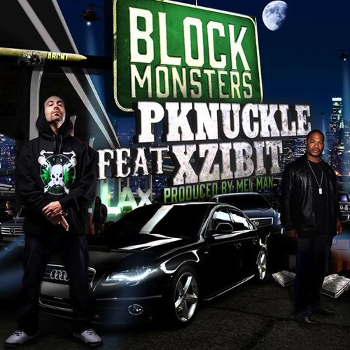 PKnuckle – Block Monsters (con Xzibit)