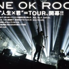 One Ok Rock Jinsei X Kimi = Tour Clock Strikes Intro