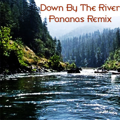 Milky Chance - Down By The River (Pananas Remix) // FREE DOWNLOAD