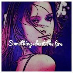Something About The Fire (Adele and Daft Punk by C.Serrano)