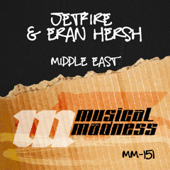 JETFIRE  & Eran Hersh - Middle East(JetFire - Itay Kalderon , Ortega)