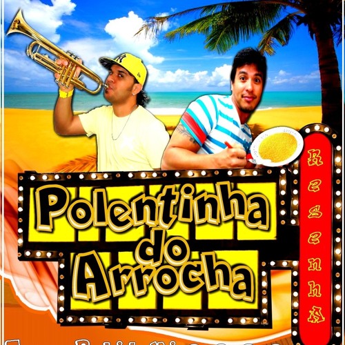 INHE INHE INHE CHOROROR-Polentinha do Arrocha