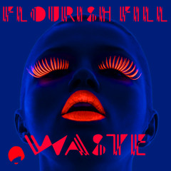 Flourish Fill - Waste (David B. Remix) Snippet