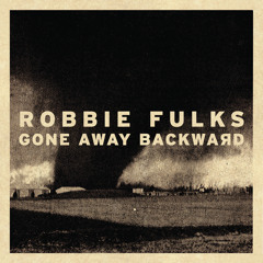 "Long I Ride" by Robbie Fulks