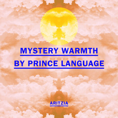 Prince Language - Mystery Warmth