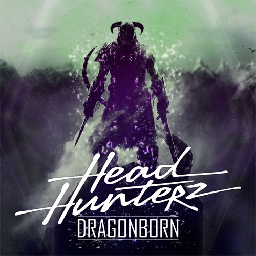 Headhunterz - Dragonborn