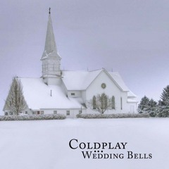 Coldplay - Wedding Bells