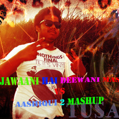 BIG MASHUP OF JULY YEH JAWANI HAI DEEWANI Vs Aashiqui 2 Mashup