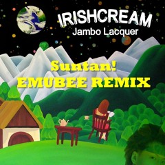 SUNTAN! / Jambo Lacquer (EMUBEE Remix)