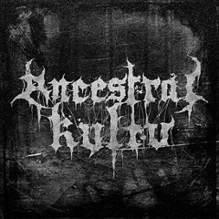 Ancestral Kvltv -  In The Woods Whith Out End