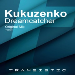 Kukuzenko - Dreamcatcher (Original Mix)