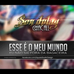 Sond'play -Esse É O Meu Mundo (Sem vinheta)
