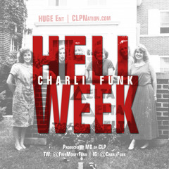 Charli Funk Hell Week ( Radio Edit)