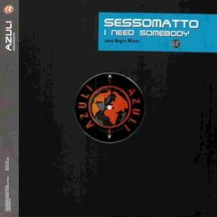 Sessomatto - I Need Somebody (remix toby dj)