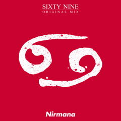 Nirmana - Sixty Nine (Original Mix)