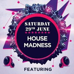 House Madness part 1