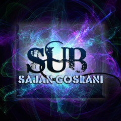 Sajan Gosrani - Sub (Original Mix) FREE DOWNLOAD