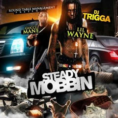Lil Wayne feat. Gucci Mane - We be steady mobbin (Skreech vs DJ Trigga 2013 Remix)