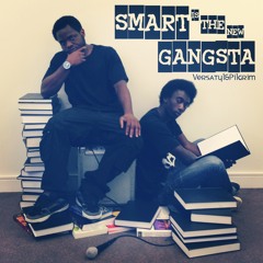 Smart Is The New Gangsta