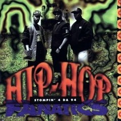 Hip Hop Fanatics - Da 3 Man Threat