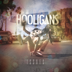 Hooligans - Issues