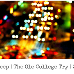 Team Sleep | The Ole College Try