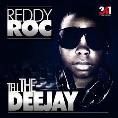 Reddy Roc - Tell The DJ (prod. By 341 Music Group)