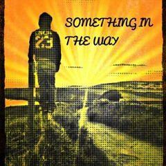 NIRVANA SOMETHING IN THE WAY by BONNIE LEGION Re_Edited By Atroke