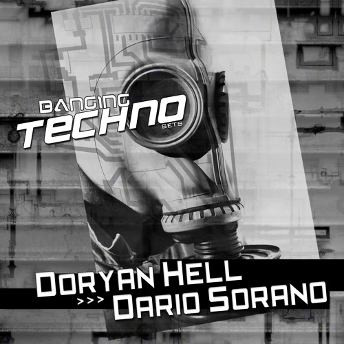 Banging Techno Sets 059 Doryan Hell & Dario Sorano