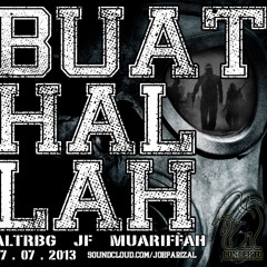 BUAT HAL LAH BY JF, MUARIFFAH & ALTRBG