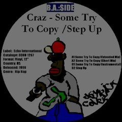 Craz - step up (vocals)
