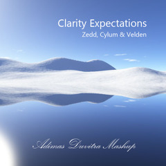 [Mashup] Clarity Expectations (Zedd Vs. Cylum & Velden)