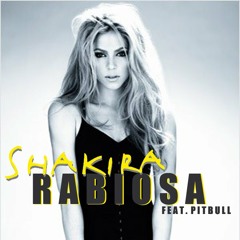 Rabiosa - Shakira Ft Tribal Beats
