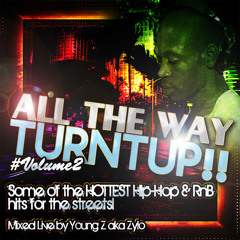 All The Way Turnt Up Vol 2