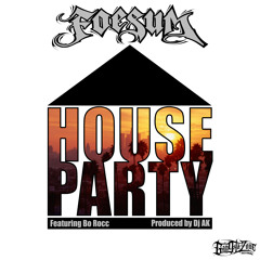 Foesum feat. Bo Rocc - House Party