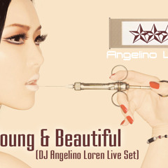 Young & Beautiful (DJ Angelino Loren Live Set)