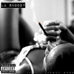 La Skooby Ft Midlife Bearhead-BANG